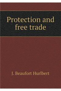 Protection and Free Trade