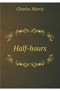 Half-Hours