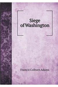 Siege of Washington