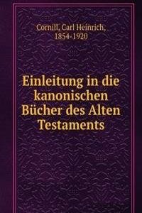 Einleitung in die kanonischen Bucher des Alten Testaments