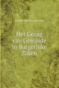 Het Gezag van Gewijsde in Burgerlijke Zaken