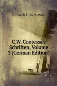 C.W. Contessa's Schriften, Volume 3 (German Edition)