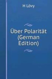 Uber Polaritat (German Edition)