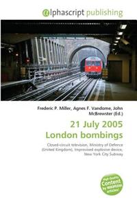 21 July 2005 London Bombings