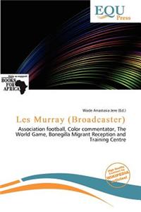 Les Murray (Broadcaster)