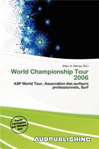 World Championship Tour 2006