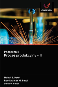 Podręcznik Proces produkcyjny - II