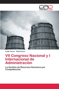 VII Congreso Nacional y I Internacional de Administración