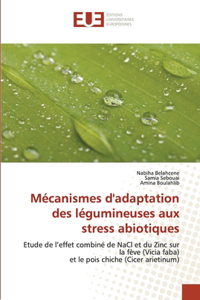 Mécanismes d'adaptation des légumineuses aux stress abiotiques