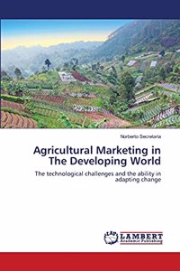 Agricultural Marketing in The Developing World