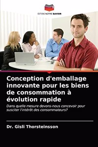 Conception d'emballage innovante pour les biens de consommation à évolution rapide