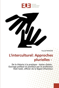 L'interculturel: Approches plurielles -