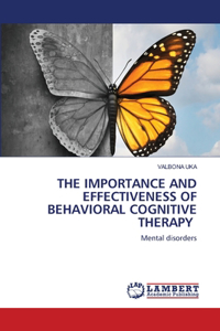 Importance and Effectiveness of Behavioral Cognitive Therapy