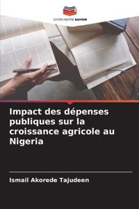 Impact des dépenses publiques sur la croissance agricole au Nigeria