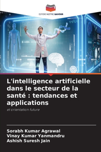 L'intelligence artificielle dans le secteur de la santé