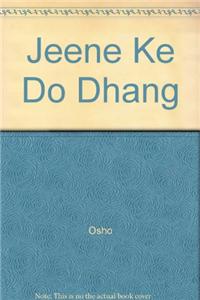 Jeene Ke Do Dhang