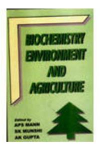 Biochemistry-Environment and Agriculture