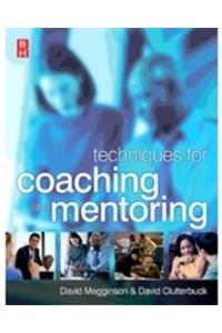 Techniques For Coaching And Mentoring