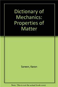 Dictionary of Mechanics: Properties of Matter