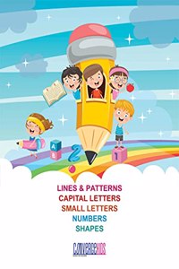 Learn to Write for Kids (Set of 5 Books - Capital Letters, Small Letters, Lines and Patterns, Numbers 1-10 and Shapes)