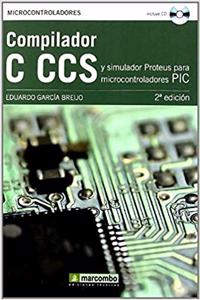 Compilador C CCS y Simulador Proteus para Microcontroladores PIC
