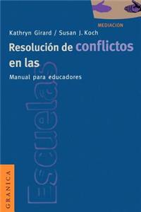 Resolucion de Conflictos en las Escuelas