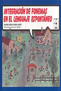 Integracion de Fonemas En El Lenguajer Espontaneo