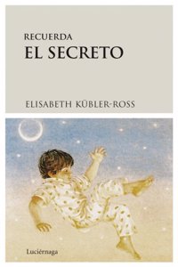 Recuerda el secreto (Spanish Edition)