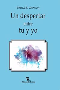 Un despertar entre tu y yo