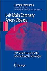 Left Main Coronary Artery Disease