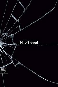 Hito Steyerl: The City of Broken Windows