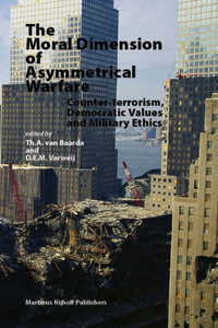 Moral Dimension of Asymmetrical Warfare