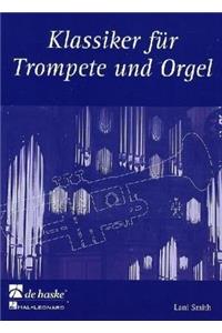 KLASSIKER FR TROMPETE UND ORGEL