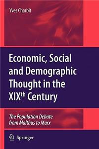 Economic, Social and Demographic Thought in the Xixth Century