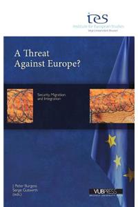 A Threat Against Europe?
