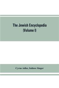 The Jewish encyclopedia