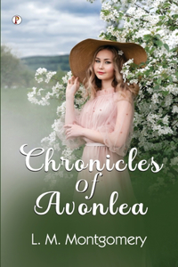 Chronicles of Avonlea  (Edition1st)