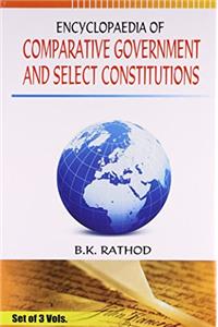 Encyclopaedia of comparative government and select constitutions(3 vol)