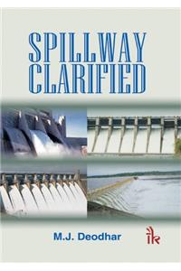 Spillway Clarified