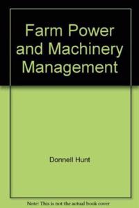 Textbook of Farm, Power and Machinery