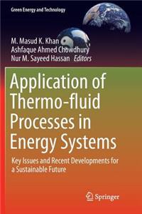 Application of Thermo-Fluid Processes in Energy Systems