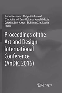 Proceedings of the Art and Design International Conference (Andic 2016)