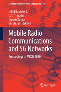 Mobile Radio Communications and 5g Networks