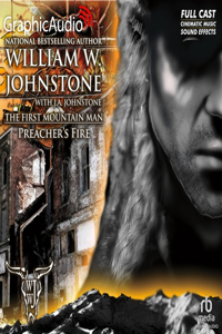 Preacher's Fire [Dramatized Adaptation]