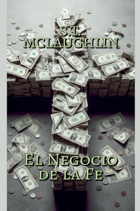 El Negocio de la Fe