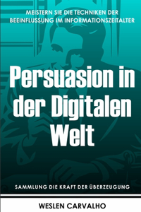 Persuasion in der Digitalen Welt