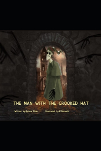 Man With The Crooked Hat