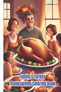 Family's Turkey Thanksgiving Coloring Book