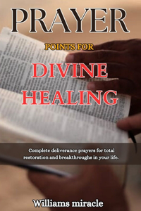 Prayer Points for Divine Healing