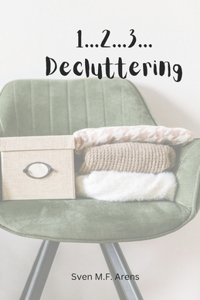 1...2...3...Decluttering